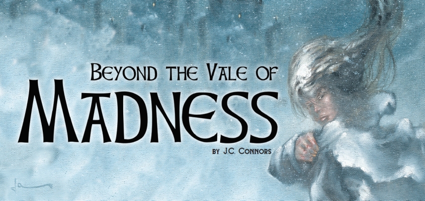 Beyond The Vale Of Madness